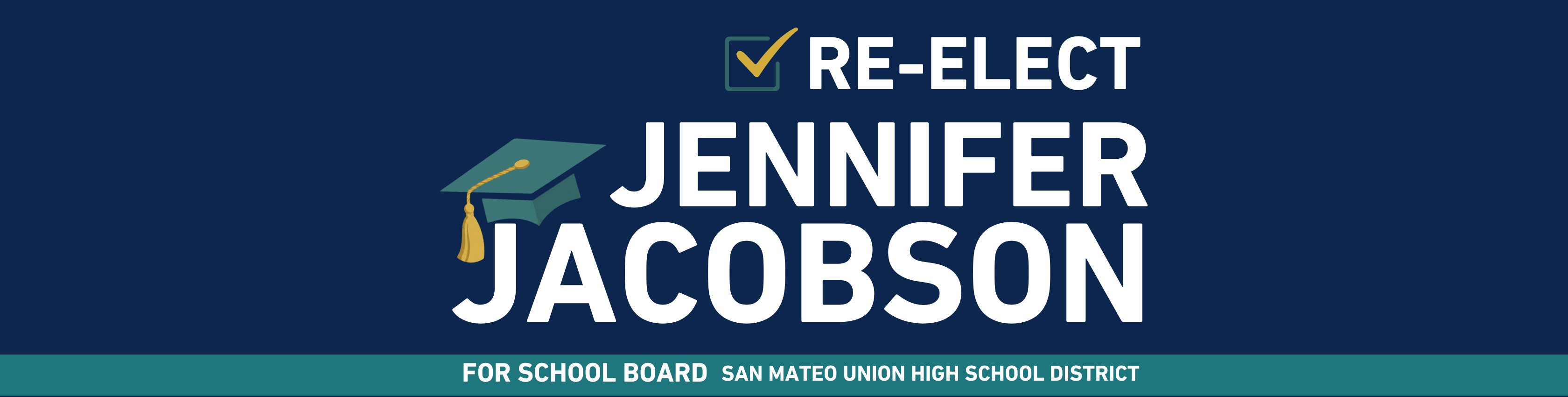 Re-elect Jennifer Jacobson for School Board, San Mateo Union High School District
